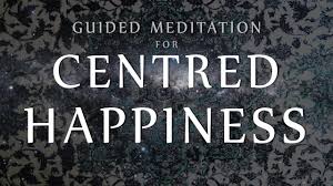 Free guided meditations to help step into your personal power. Guided Meditation For Centred Happiness Free Mindfulness Meditation Mp3 Download Metamorphosis