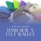 In the Zone Creations: Hand Sew a Felt Wallet event image