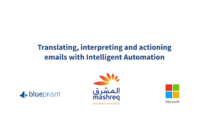 Your business banking needs fulfilled all the way. Digital Workers Help Mashreq Bank Translate Interpret Blue Prism