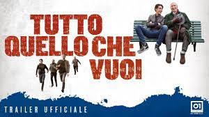 I due vivono a pochi passi l'uno. Tutto Quello Che Vuoi 2017 Di Francesco Bruni Trailer Ufficiale Hd Youtube