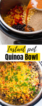 Instant Pot Mexican Quinoa Bowl Dump Go Recipe In 2020 Instant Pot Quinoa Instant Pot Quinoa Recipes Easy Instant Pot Recipes