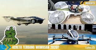 Nampaknya hasrat malaysia untuk memiliki kereta terbang pertama pada tahun 2020 bakal tercapai apabila kerja membina prototaip kereta terbang tersebut sudah 85 peratus siap. Kereta Terbang Aircar Cipta Sejarah Apa Khabar Wawasan 2020 Insights Carlist My