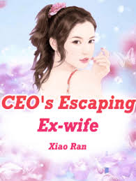 CEO's Escaping Ex-wife by Xiao Ran (Ebook)