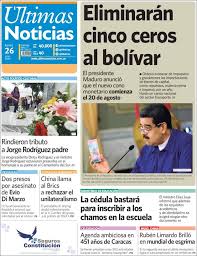 Con las últimas noticias de venezuela y el mundo. Newspaper Ultimas Noticias Venezuela Newspapers In Venezuela Thursday S Edition July 26 Of 2018 Kiosko Net