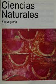 Clic en descargar para descargar el archivo: Ciencias Naturales Sexto Grado 1994 Edition Open Library