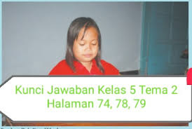 Check spelling or type a new query. Kunci Jawaban Buku Tematik Siswa Kelas 5 Tema 2 Subtema 2 Pembelajaran 4 Halaman 74 78 79 Info Pesilat