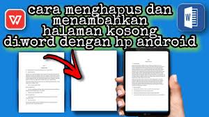 Cara hapus halaman kosong dengan cepat 4. Cara Menghapus Dan Menambahkan Halaman Kosong Ms Word Dihp Android Wps Office Youtube