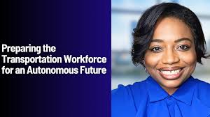 Preparing the Transportation Workforce for an Autonomous Future