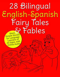 Fun spanish activities and lesson plans made easy for kids! Mommy Maestra 28 Bilingual English Spanish Fairy Tales Fables