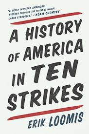 A History Of America In Ten Strikes Ebook Free Ebooks What To Read