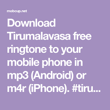 Download Tirumalavasa Free Ringtone To Your Mobile Phone In Mp3 Android Or M4r Iphone Tirumalavasa Perumal Tamil In 2020 Ringtone Download Mobile Phone Iphone