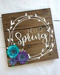 Hello Spring Wood Sign Home Decor Flowers By Onceuponavinylbyliv Spring Diy Handmade Home Decor Wood Signs Home Decor
