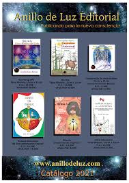 Y también este libro fue escrito por un escritor de libros que se considera popular hoy. Anillo De Luz Editorial Publicando Para La Nueva Consciencia