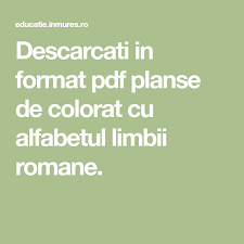Dacă îți plac materialele prezentate pe acest. Descarcati In Format Pdf Planse De Colorat Cu Alfabetul Limbii Romane Alphabet Activities Alphabet Education