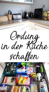 Ordnung In Der Kuche Schaffen Mama Kreativ Ordnung In Der Kuche Organisieren Tipps Kuche