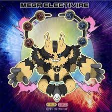 mega electivire heres my version and my favorite mega