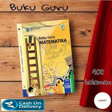 Buku paket matematika kelas 8 smp/mts kurikulum 2013 tersedia dalam bentuk buku siswa dan buku guru. Buku Guru Matematika Smp Kelas 8 Kurikulum 2013 Revisi 2017 2018 Kurtilas Shopee Indonesia
