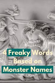 4 Freaky Words Based On Monster Names Monster Names Writing Prompts Poetry Advanced English Vocabulary