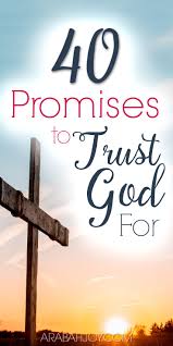 40 Promises To Trust God For Trust God Learning To Pray Bible Facts