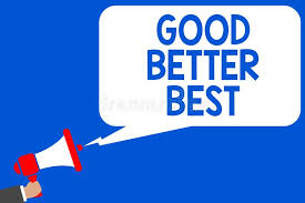 Good Better Best Stock Illustrations 2 177 Good Better Best Stock Illustrations Vectors Clipart Dreamstime One of the best examples of a synergistic system is found in a successful marriage. good better best stock illustrations