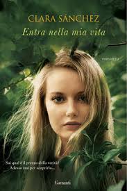 Anteprima: "Entra nella mia vita" di Clara Sanchez