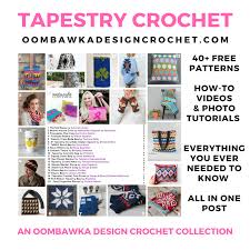 The Big Tapestry Crochet Post Free Patterns Tutorials And