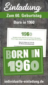 Einladung Zum 60 Geburtstag Born In 1960 In 2020 Einladung 60 Geburtstag Einladung 50 Geburtstag Einladungen