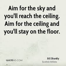 These sky quotes will inspire you to look up and stay positive throughout the day. Reach For The Sky Quotes Quotesgram