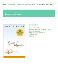 Algernon is a mouse that becomes extremely intelligent after professor nemur performs experimental brain surgery on it. Flowers For Algernon Text Pdf Daniel Keyes Infosuba Org