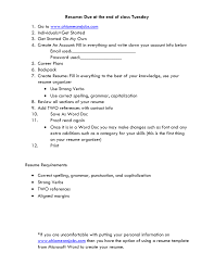 resume: due at the end of class tuesday