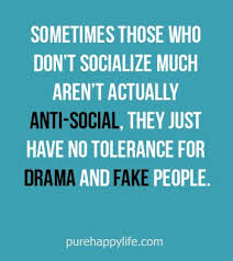 Life Quote Sometimes Those Who Don T Socialize Much Aren T Actually Anti Social Social Quotes Gossip Quotes Life Quotes