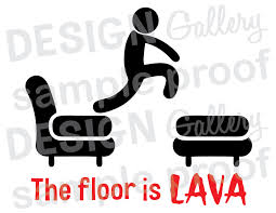 The Floor Is Lava Instant Download Jpg Png Image Svg Etsy In 2020 The Floor Is Lava Lava Flooring