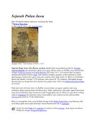 Tak diragukan lagi, buku the history of java telah menjadi salah satu sumber sejarah paling penting untuk mengetahui kehidupan masyarakat jawa di the history of java diterbitkan pertama kali pada tahun 1817 dalam dua volume. Buku History Of Java Berisi Tentang Berbagai Buku