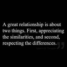 A Great Relationship Is About Appreciating The Similarities And Respecting  The Differences - Lifehack