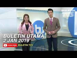 Buletin Utama 2019 Rabu 2 Januari Youtube