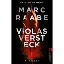 Marc Raabe, Violas Versteck (Tom-Babylon-Serie 4)