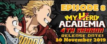 My Hero Academia Season 4 Episode 8 Watch Online My Hero Academia Season 4 Episodes My Hero Academia Episodes My Hero Academia Hero