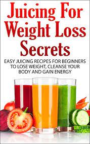 If you're doing a juicing diet, you'll be so tempted to eat something like a cake or doughnut because you've restricted yourself, barr says. Weight Loss Secrets 130 Easy Juicing Recipes For Beginners To Lose Weight Cleanse Your Body And Gain Energy Weight Loss Juice Cleanse Detox Green Juice Juice Diet Kindle Edition By Mckinney