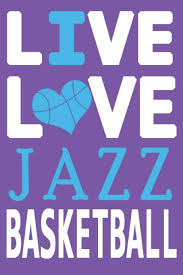 It belongs to basketball category and national the utah jazz are an american professional basketball team based in salt lake city, utah. Amazon Com Live Love Jazz Basketball Jazz Journal The Perfect Notebook For Proud Utah Jazz Fans Title Colored With The Official Jazz Colors I Heart Jazz 100