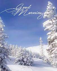 You can make the morning of your loved ones a little happier by giving them a little attention and sending the. Good Morning More Good Morning Winter Good Morning Picture Good Morning Beautiful Images
