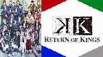 K　RETURN OF KINGS