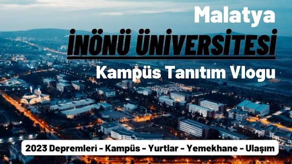 Malatya İnönü Üniversitesi Kampüs Turu I İNÜ Tanıtım Vlogu #YKS