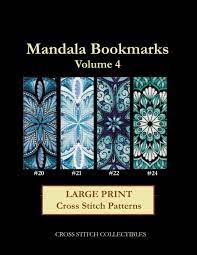 Check spelling or type a new query. Mandala Bookmarks Volume 4 Large Print Cross Stitch Patterns Collectibles Cross Stitch George Kathleen Amazon De Bucher