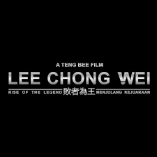 Lee chong wei , teng bee tarafından yönetilen , dünyanın en iyi badminton oyuncusu olmak için katıksız yoksulluktan yükselen ulusal ikon lee chong wei'nin (aynı film, lee'nin 2012 otobiyografisi dare to be a champion (i̇ngilizceye patty tai peck sing tarafından çevrilmiştir) dayanmaktadır. Lee Chong Wei Movie Leechongweimovi Twitter