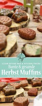 Zuckerfreie Herbst Muffins Herbstzeit Mit Pampered Chef Foodrevers Rezept Rezepte Zuckerfreie Rezepte Zuckerfrei
