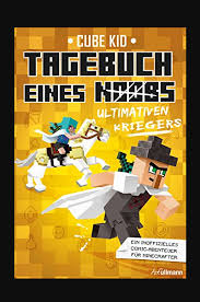 Tagebuch eines wahren kriegers 4 ist ein buch des autors kid, cube, herausgegeben von ullmann medien gmbh. Tagebuch Eines Ultimativen Kriegers Tagebuch Eines Noobs 5 Buch Online Lesen Kriegerin Minecraft Comics Bucher Online Lesen