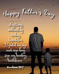 Dad, i know you are always watching over me and that your guiding hand will forever be on my shoulder. Happy Father S Day Po Tagalog Bible Verses Facebook
