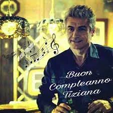 Buon Compleanno Tiziana Buon Compleanno Compleanno Auguri Di Buon Compleanno