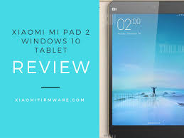 Discover the Xiaomi Mi Pad 2 Windows 10 ...