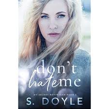 Don't Love Me (My Secret Boyfriend Book 1)